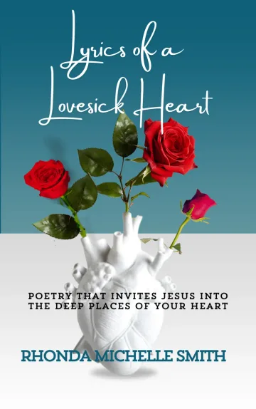 Cover of Lyrics of a Lovesick Heart by Rhonda Michelle Smith