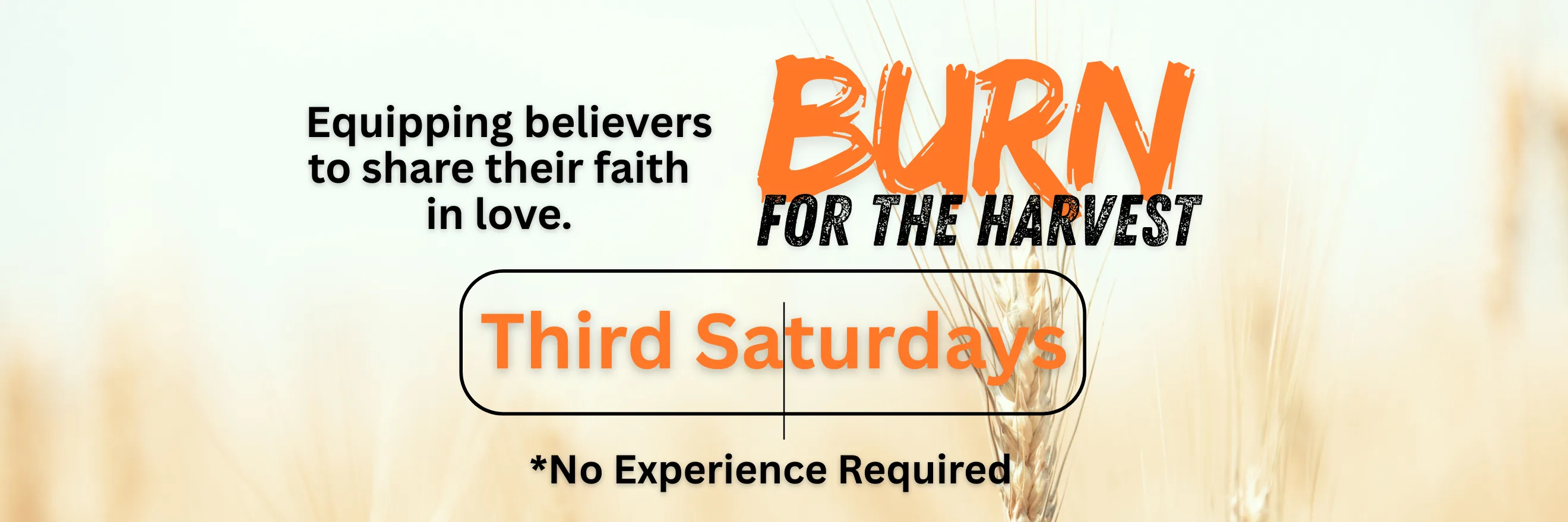 BURN for the Harvest — Third Saturdays 2:00 PM
