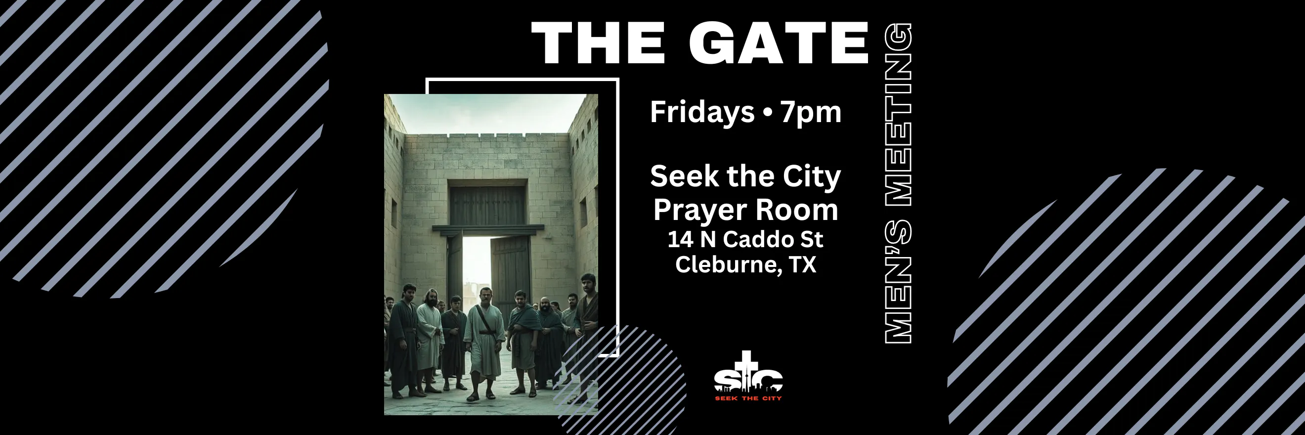 The Gate — Men’s Meeting — Fridays 7:00 PM